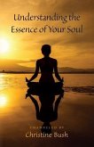 Understanding the Essence of Your Soul (eBook, ePUB)