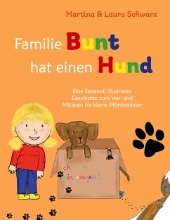 Familie Bunt hat einen Hund (eBook, ePUB) - Schwarz, Martina