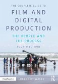 The Complete Guide to Film and Digital Production (eBook, PDF)