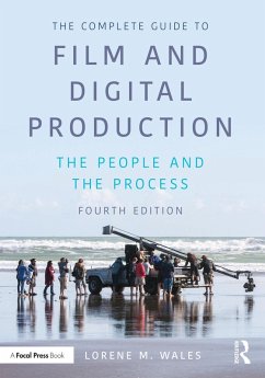 The Complete Guide to Film and Digital Production (eBook, PDF) - Wales, Lorene