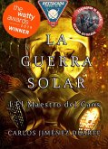 El Maestro del Caos (La Guerra Solar, #1) (eBook, ePUB)