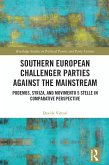 Southern European Challenger Parties against the Mainstream (eBook, ePUB)