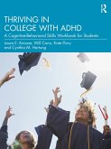 Thriving in College with ADHD (eBook, ePUB)