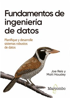 Fundamentos de ingeniería de datos (eBook, ePUB) - Reis, Joe; Housley, Matt