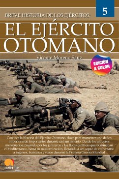 Breve historia del Ejército Otomano (eBook, ePUB) - Moreno Sanz, Vicente