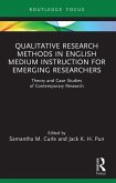 Qualitative Research Methods in English Medium Instruction for Emerging Researchers (eBook, ePUB)