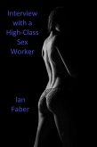Interview with a High-Class Sex Worker (eBook, ePUB)