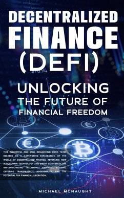 Decentralized Finance (DeFi) (eBook, ePUB) - McNaught, Michael