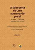 A Sabedoria da Cruz num mundo plural - Volume 1 (eBook, ePUB)