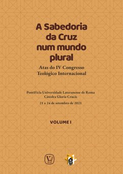 A Sabedoria da Cruz num mundo plural - Volume 1 (eBook, ePUB) - V.V, A.A.