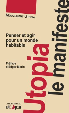 Utopia, le manifeste (eBook, ePUB) - Mouvement Utopia