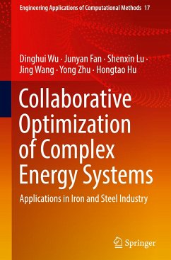 Collaborative Optimization of Complex Energy Systems - Wu, Dinghui;Fan, Junyan;Lu, Shenxin
