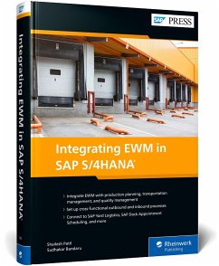 Integrating EWM in SAP S/4HANA - Patil, Shailesh;Bandaru, Sudhakar