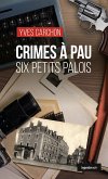 Crimes à Pau (eBook, ePUB)
