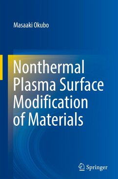 Nonthermal Plasma Surface Modification of Materials - Okubo, Masaaki