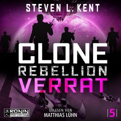 Clone Rebellion 5: Verrat - Kent, Steven L.