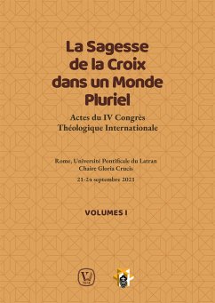 La Sagesse de la Croix dans un Monde Pluriel - Tome I (eBook, ePUB) - V.V, A.A.