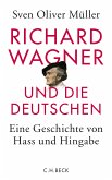 Richard Wagner und die Deutschen (eBook, PDF)