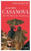 Giacomo Casanova oder Die Kunst der Verführung (eBook, PDF)