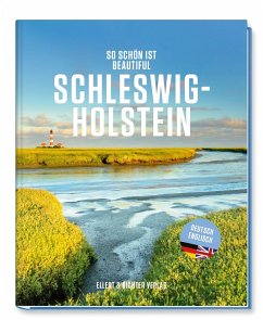 So schön ist Schleswig-Holstein - Ellert & Richter Verlag