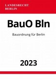Bauordnung für Berlin - BauO Bln 2023