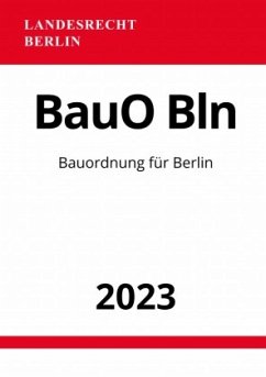 Bauordnung für Berlin - BauO Bln 2023 - Studier, Ronny