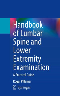 Handbook of Lumbar Spine and Lower Extremity Examination - Pillemer, Roger