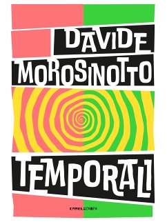 Temporali (eBook, ePUB) - Morosinotto, Davide