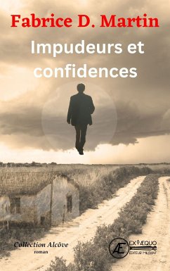 Impudeurs et confidences (eBook, ePUB) - Martin, Fabrice D.