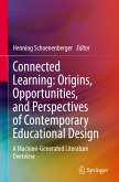 Connected Learning: Origins, Opportunities, and Perspectives of Contemporary Educational Design