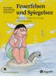 Feuerfelsen und Spiegelsee - Bild 1