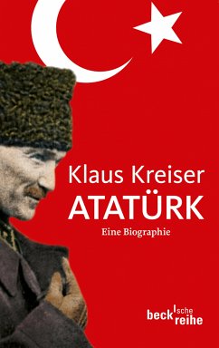 Atatürk (eBook, PDF) - Kreiser, Klaus