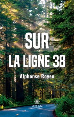 Sur la ligne 38 - Alphonse Royen