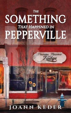 The Something That Happened in Pepperville - Keder