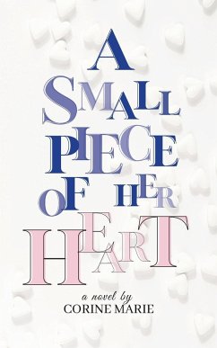 A Small Piece Of Her Heart - Marie, Corine