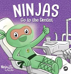 Ninjas Go to the Dentist - Nhin, Mary