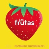 Primeros descubrimientos. Frutas Primeros descubrimientos. Frutas