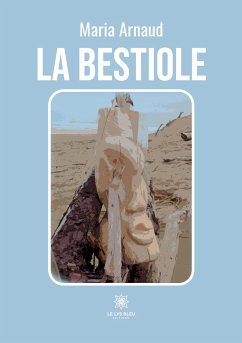 La bestiole - Maria Arnaud