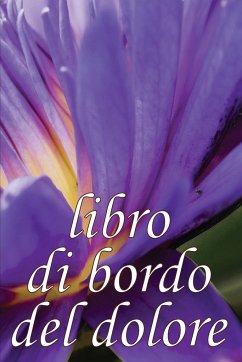 Libro di bordo del dolore - Fazio, Carolina