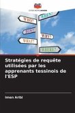 Stratégies de requête utilisées par les apprenants tessinois de l'ESP