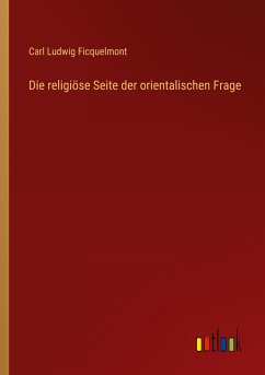 Die religiöse Seite der orientalischen Frage