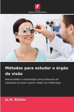 Métodos para estudar o órgão da visão - Bilalov, Je.N.