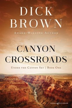 Canyon Crossroads - Brown, Dick