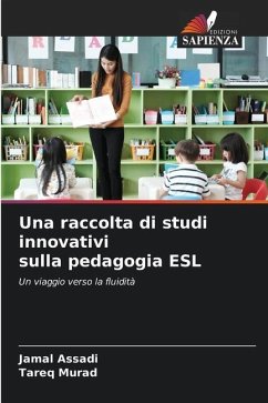 Una raccolta di studi innovativi sulla pedagogia ESL - Assadi, Jamal;Murad, Tareq