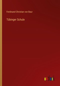 Tübinger Schule - Baur, Ferdinand Christian von