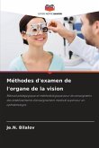 Méthodes d'examen de l'organe de la vision