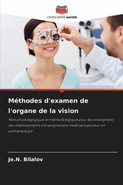 Méthodes d'examen de l'organe de la vision - Bilalov, Je.N.