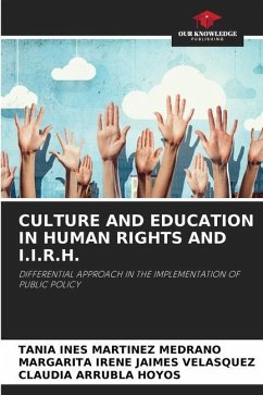 CULTURE AND EDUCATION IN HUMAN RIGHTS AND I.I.R.H. - MARTINEZ MEDRANO, TANIA INES;JAIMES VELASQUEZ, MARGARITA IRENE;ARRUBLA HOYOS, CLAUDIA