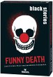 black stories Funny Death - Bild 1