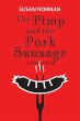 The Pimp and the Pork Sausage - Bild 1